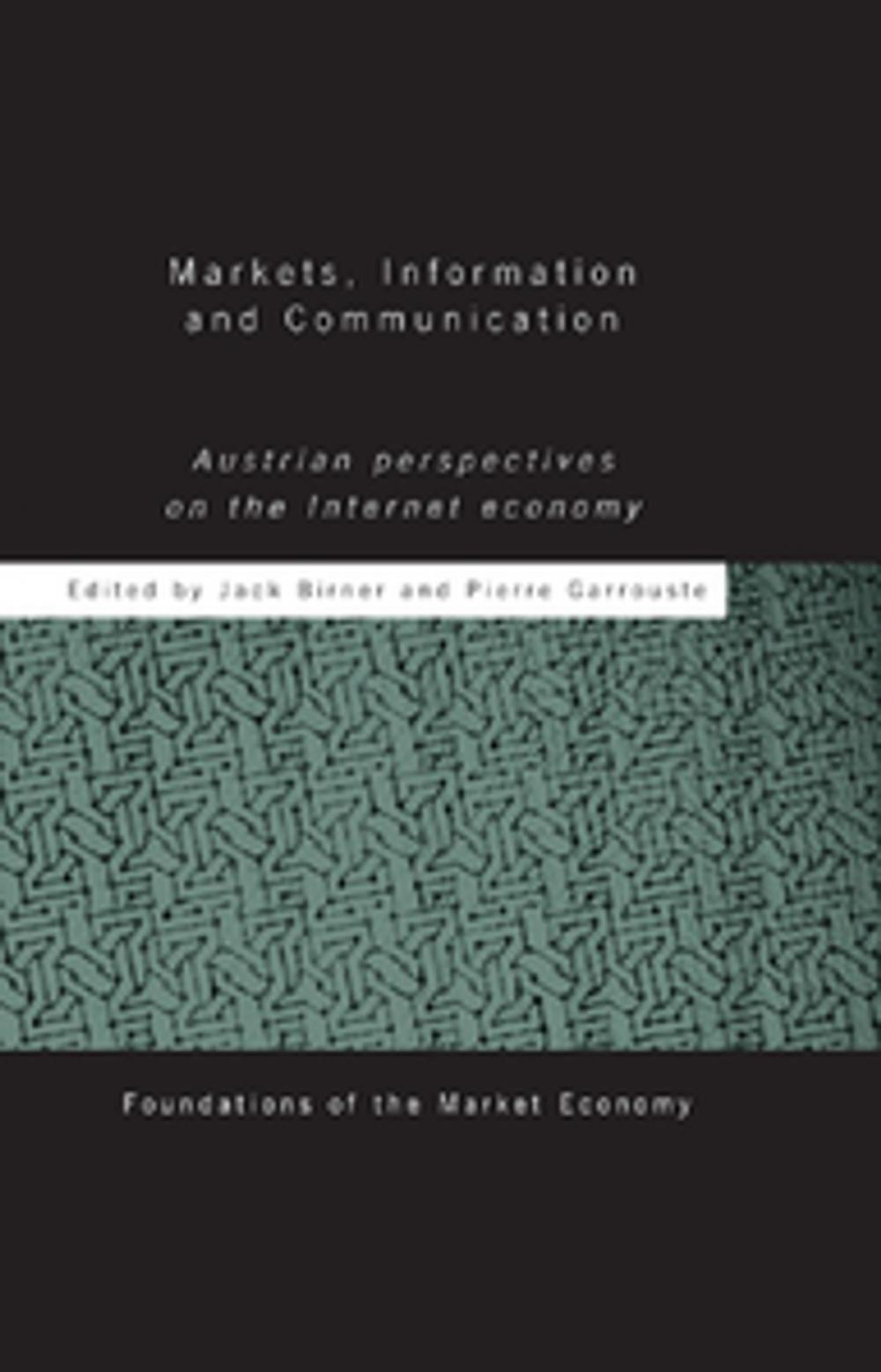 Big bigCover of Markets, Information and Communication