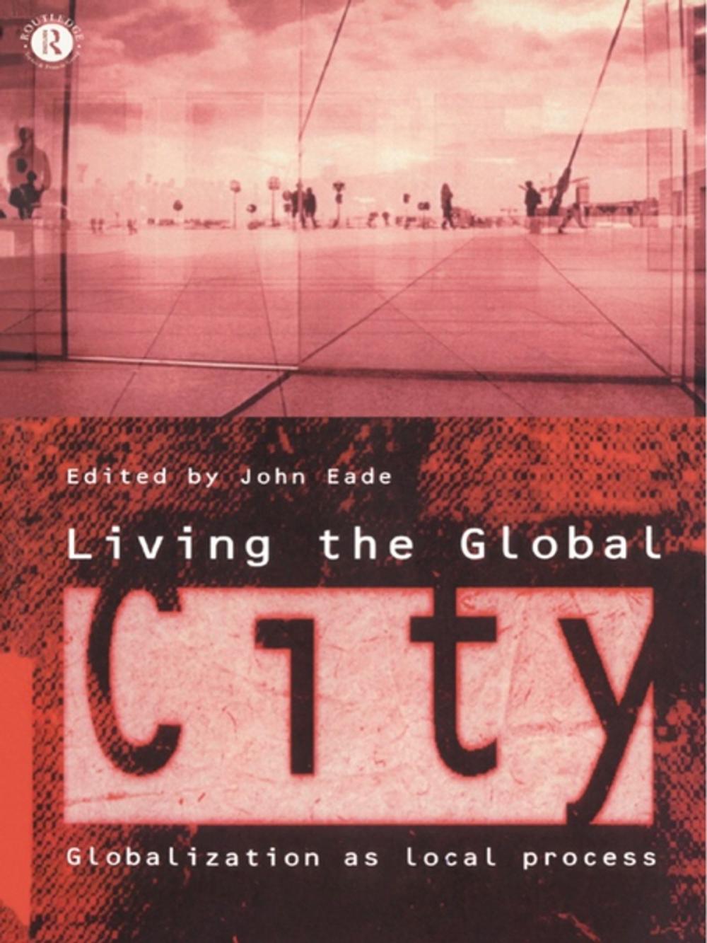 Big bigCover of Living the Global City
