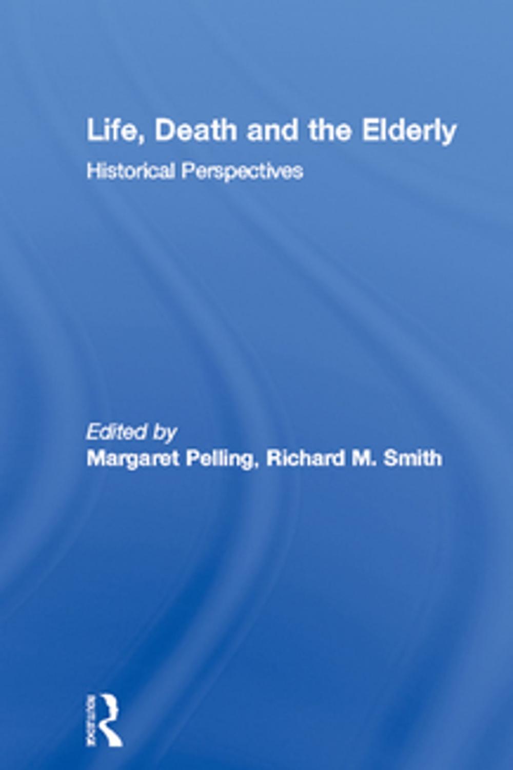 Big bigCover of Life, Death and the Elderly