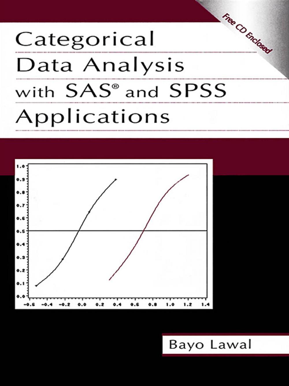 Big bigCover of Categorical Data Analysis With Sas and Spss Applications