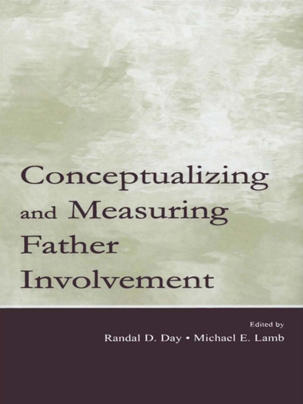 Big bigCover of Conceptualizing and Measuring Father Involvement