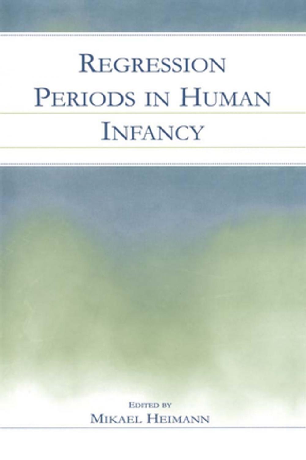 Big bigCover of Regression Periods in Human infancy