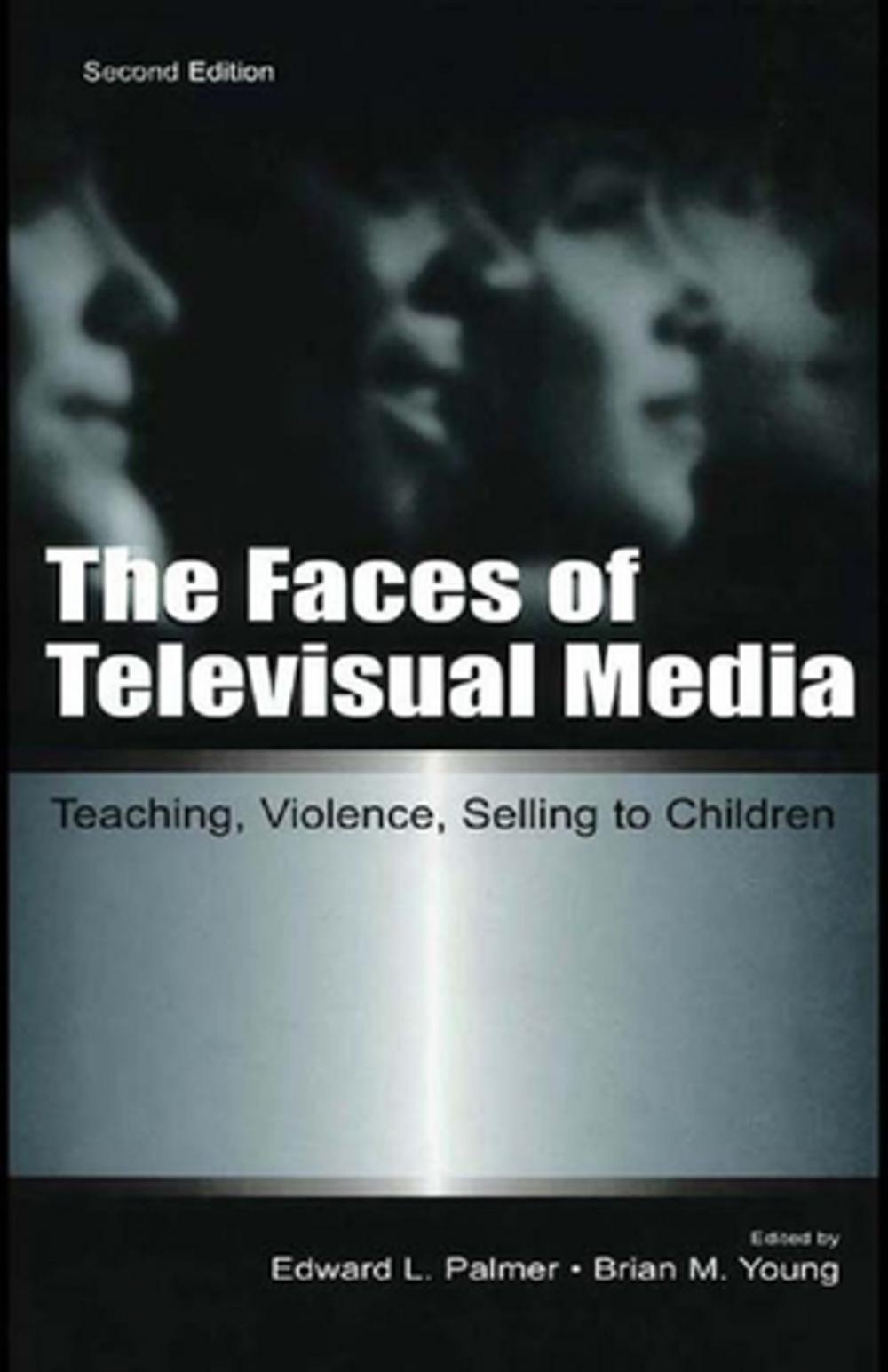 Big bigCover of The Faces of Televisual Media