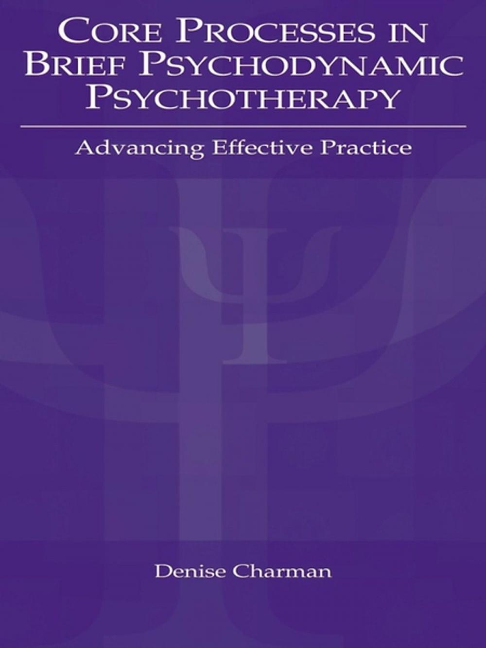 Big bigCover of Core Processes in Brief Psychodynamic Psychotherapy