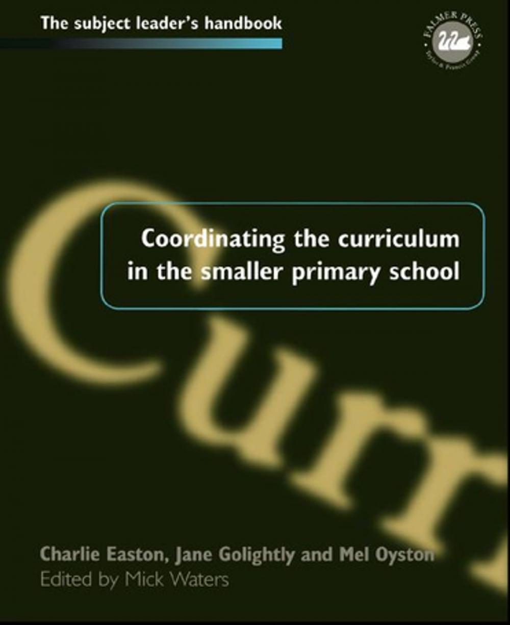 Big bigCover of Coordinating the Curriculum in the Smaller Primary School