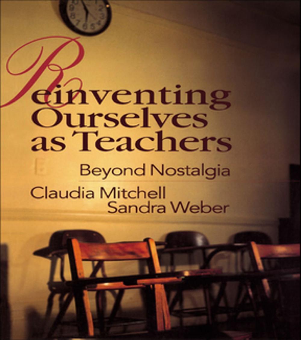 Big bigCover of Reinventing Ourselves as Teachers