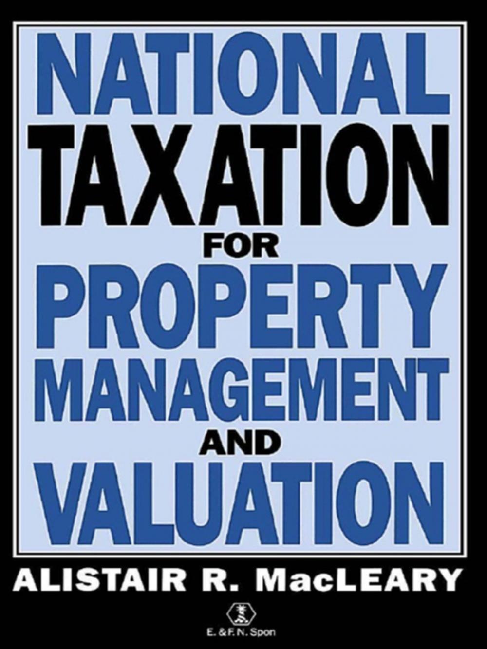 Big bigCover of National Taxation for Property Management and Valuation