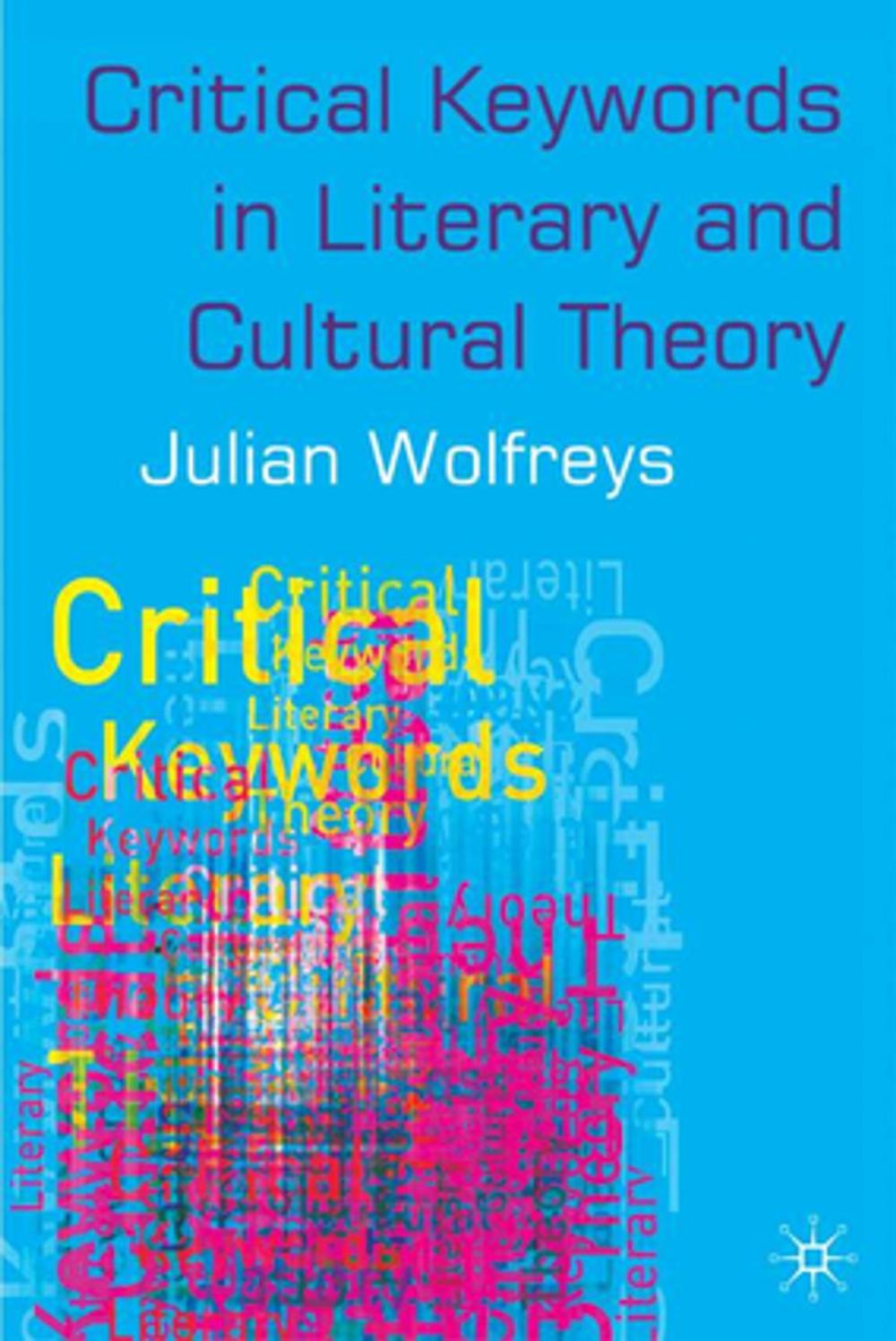 Big bigCover of Critical Keywords in Literary and Cultural Theory