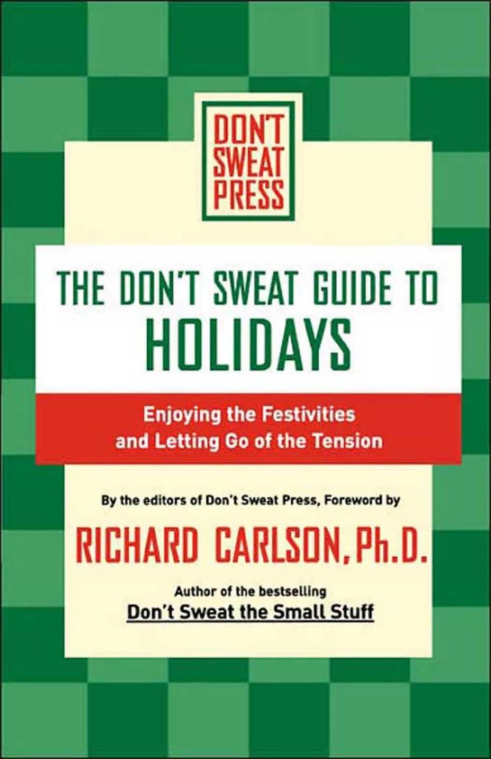 Big bigCover of The Don't Sweat Guide to Holidays