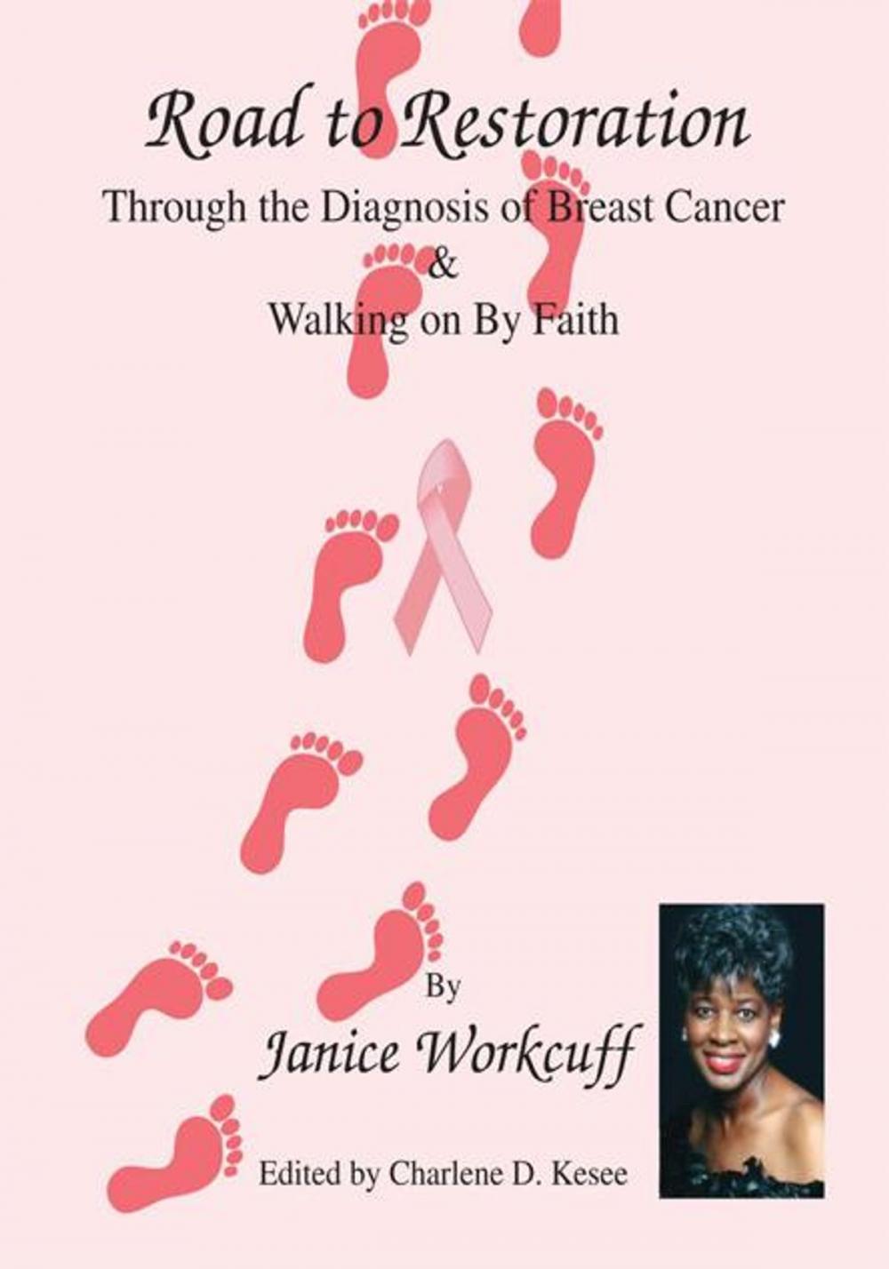 Big bigCover of Road to Restoration Through the Diagnosis of Breast Cancer and Walking on by Faith