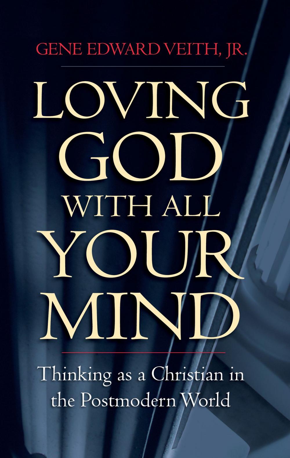 Big bigCover of Loving God with All Your Mind