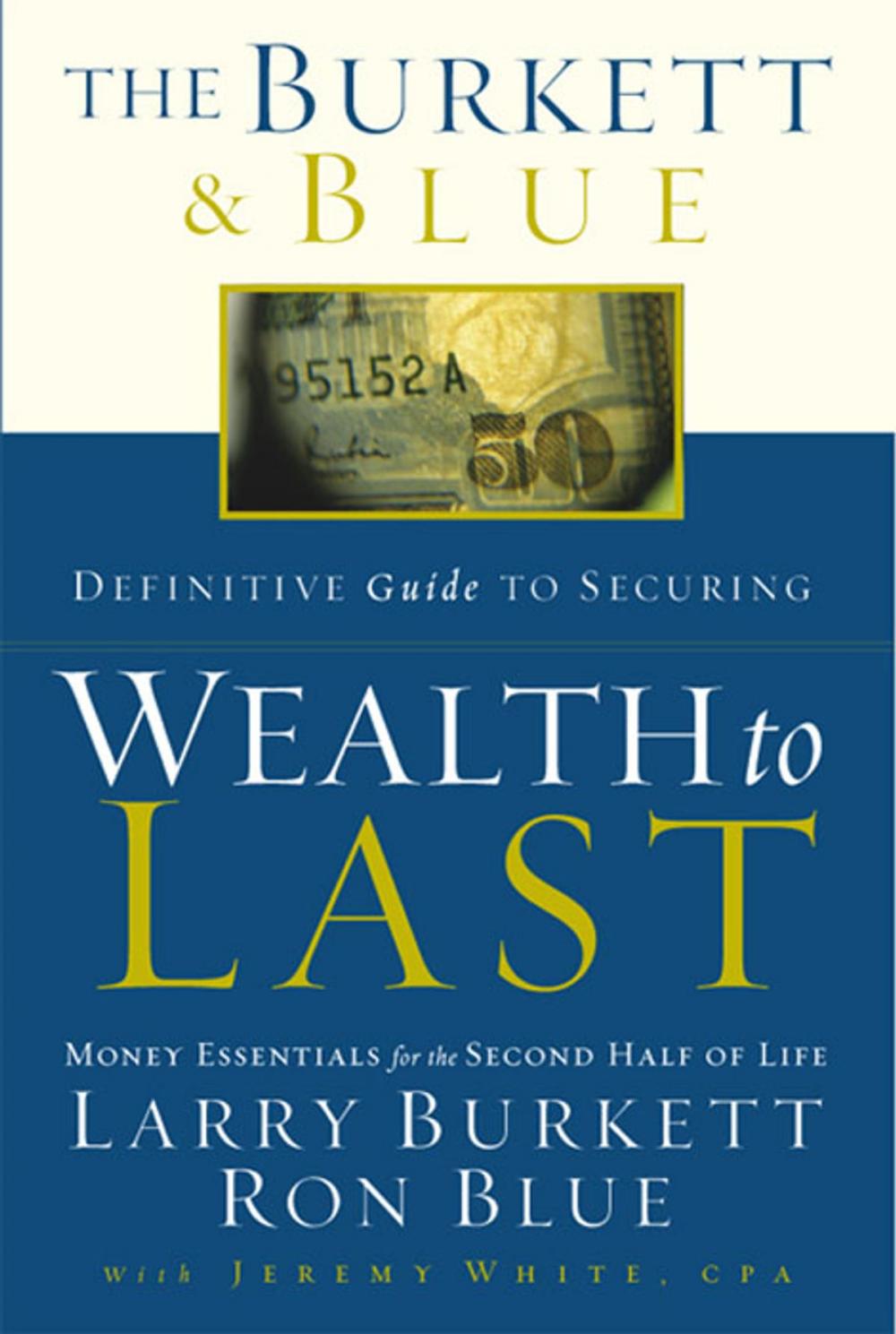 Big bigCover of The Burkett & Blue Definitive Guide to Securing Wealth to Last