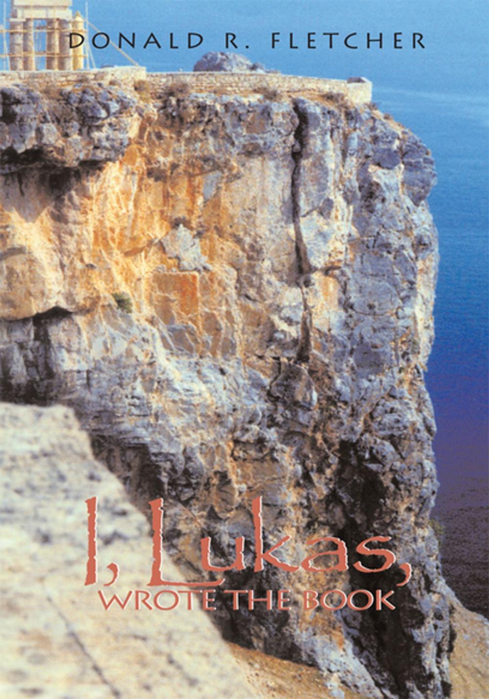 Big bigCover of I, Lukas, Wrote the Book