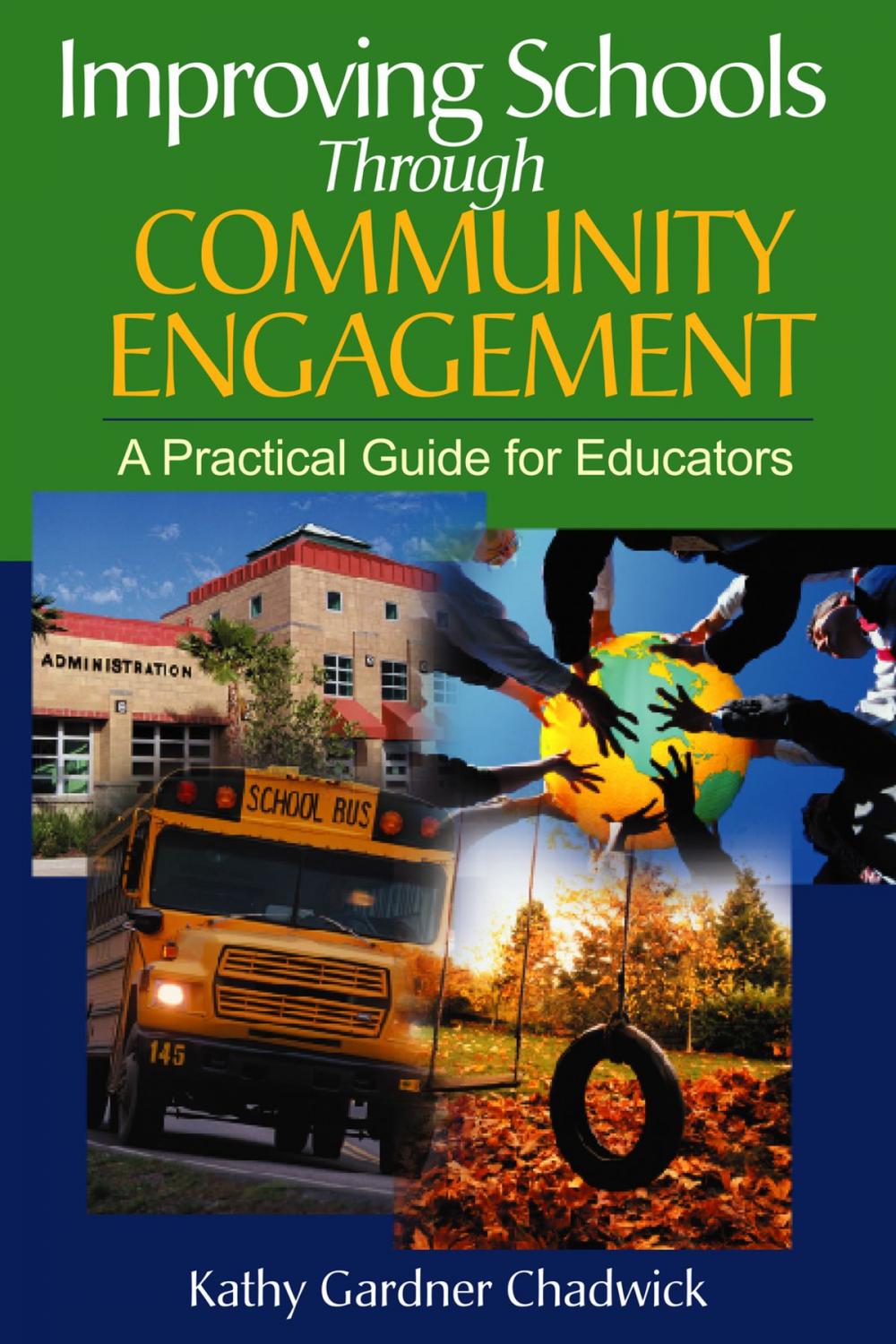 Big bigCover of Improving Schools Through Community Engagement