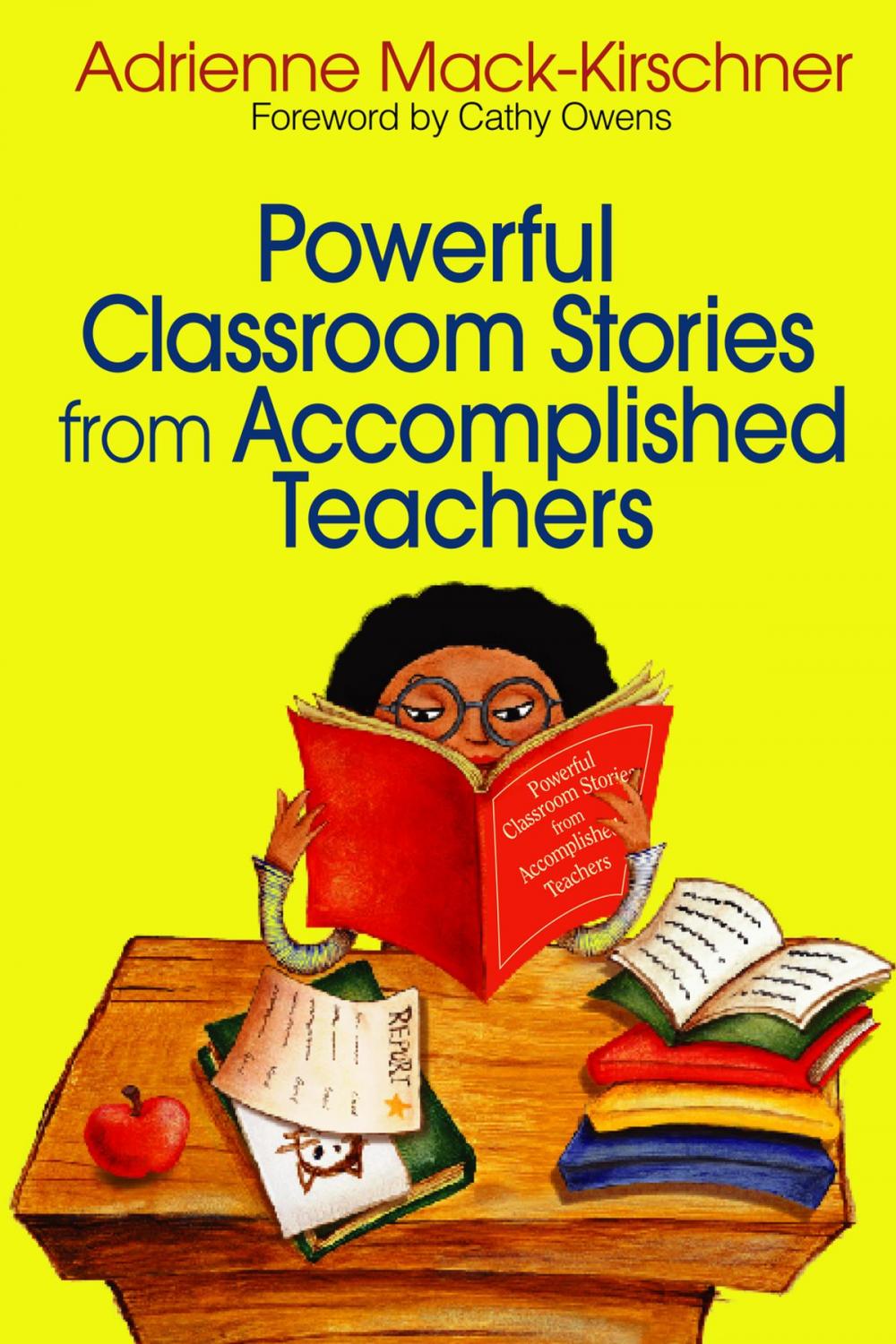 Big bigCover of Powerful Classroom Stories from Accomplished Teachers
