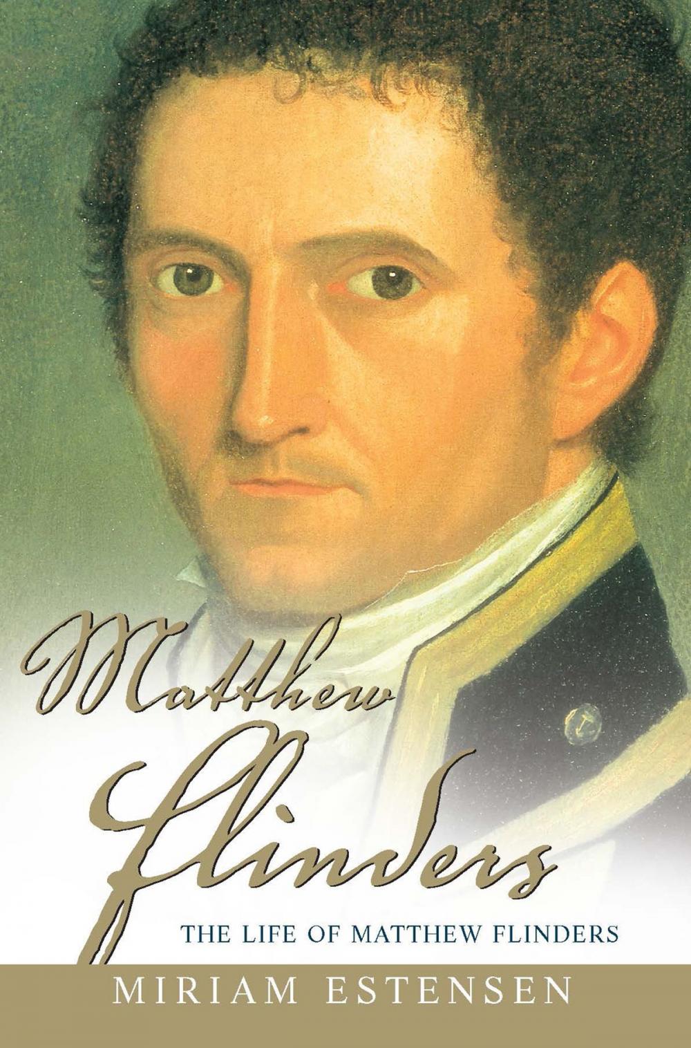 Big bigCover of The Life of Matthew Flinders