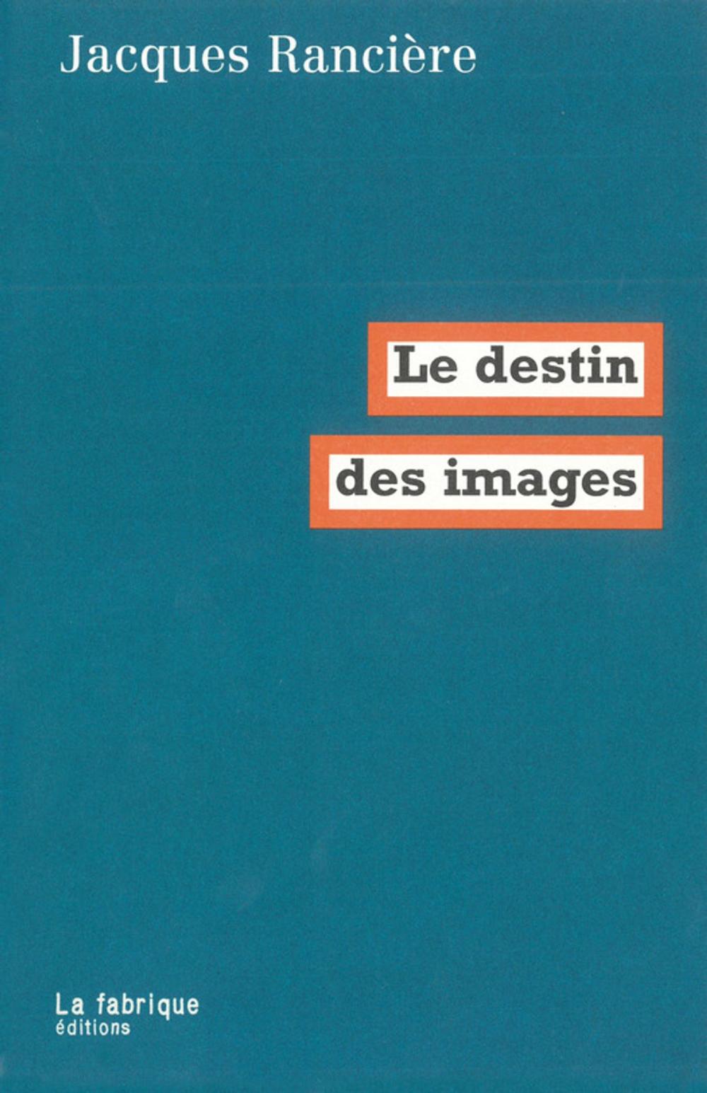 Big bigCover of Le destin des images