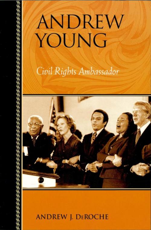 Cover of the book Andrew Young by Andrew J. DeRoche, Rowman & Littlefield Publishers