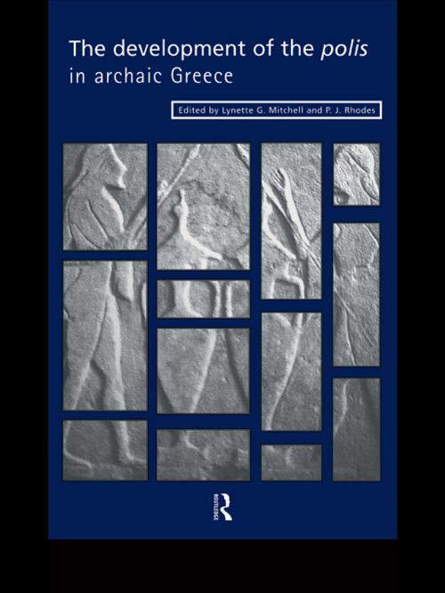 Cover of the book The Development of the Polis in Archaic Greece by , Taylor and Francis