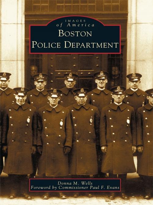 Cover of the book Boston Police Department by Donna M. Wells, Arcadia Publishing Inc.