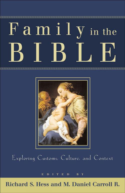 Cover of the book Family in the Bible by , Baker Publishing Group