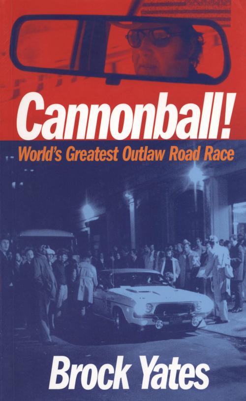 Cover of the book Cannonball! by Brock Yates, MBI Publishing Company