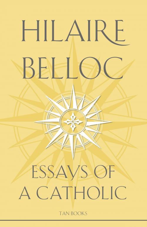 Cover of the book Essays of a Catholic by Hilaire Belloc, TAN Books