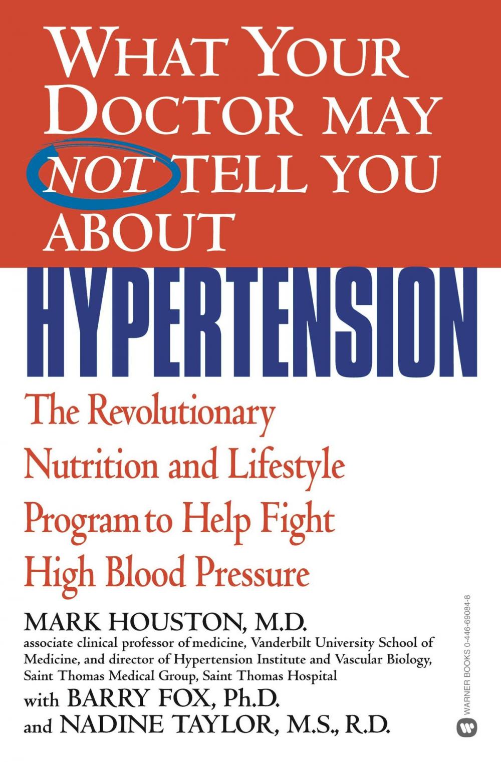 Big bigCover of What Your Doctor May Not Tell You About(TM): Hypertension