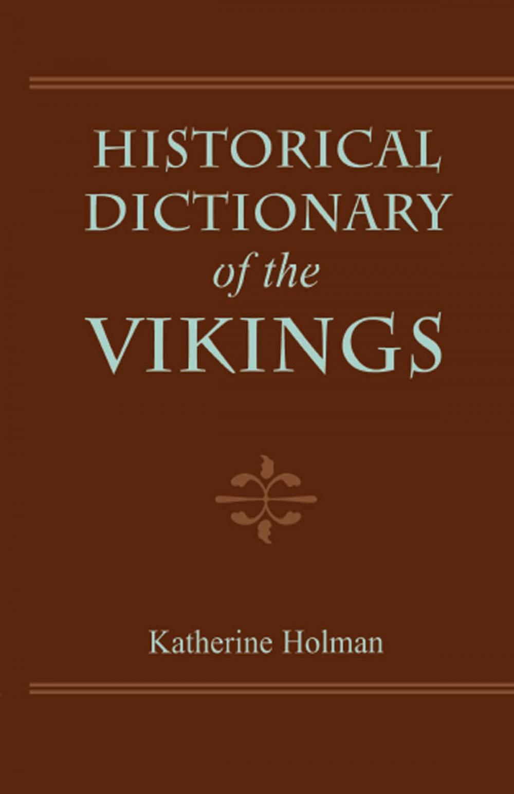 Big bigCover of Historical Dictionary of the Vikings