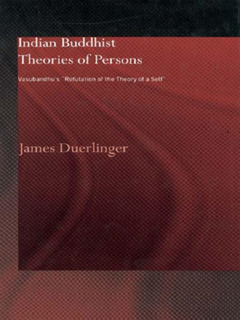 Big bigCover of Indian Buddhist Theories of Persons