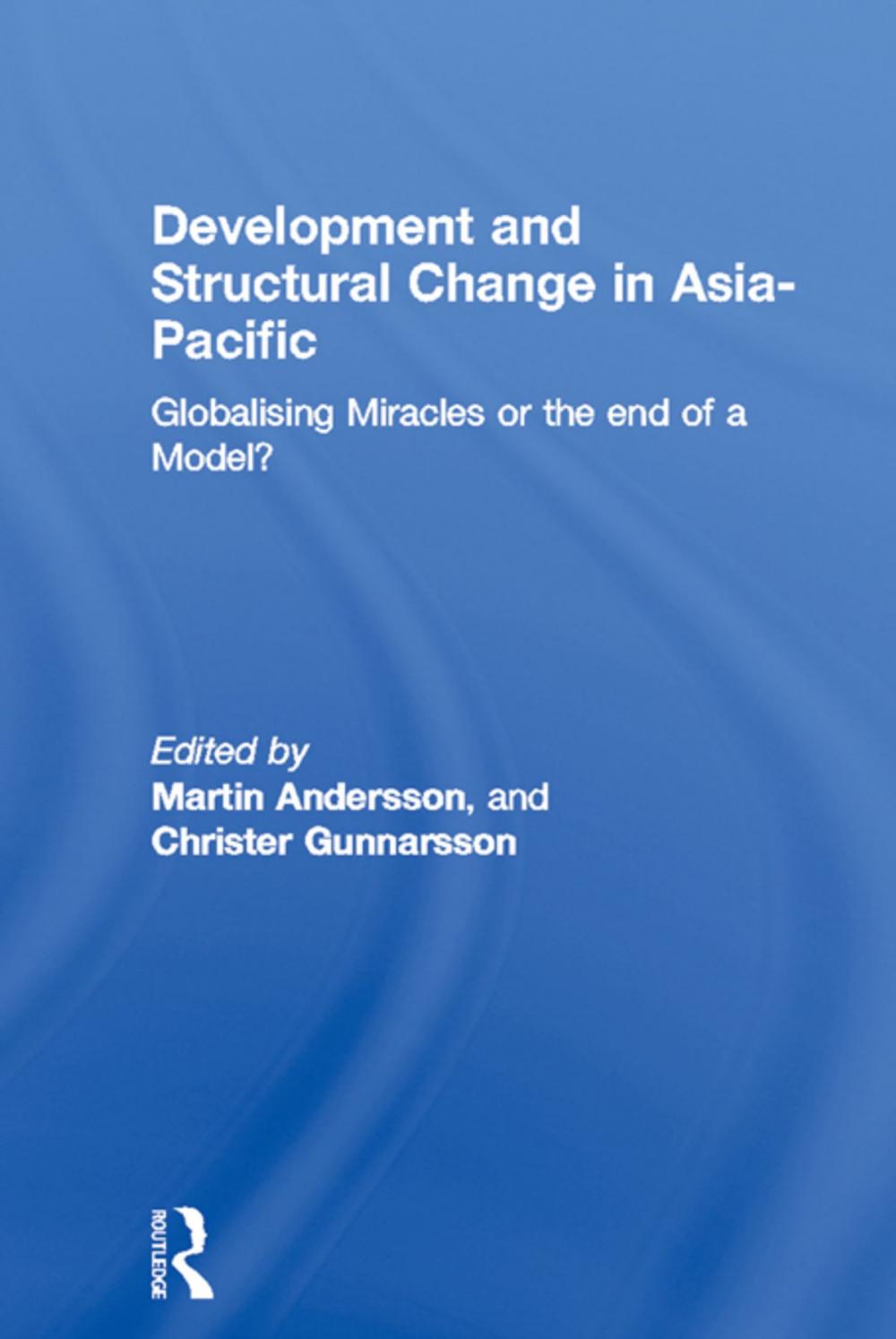 Big bigCover of Development and Structural Change in Asia-Pacific