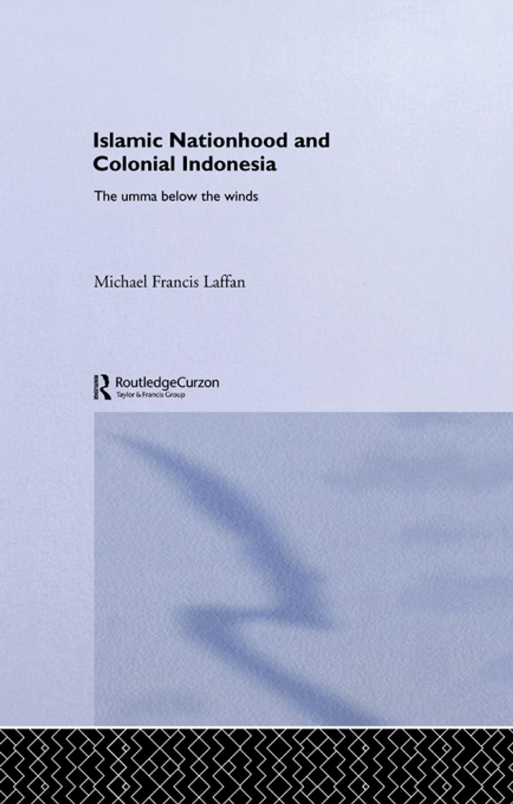 Big bigCover of Islamic Nationhood and Colonial Indonesia