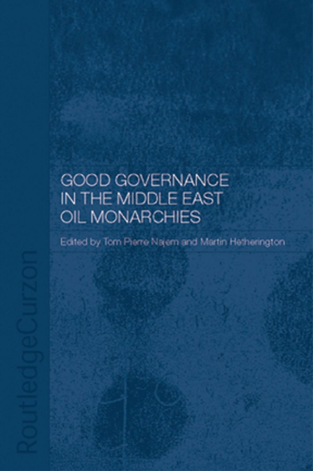 Big bigCover of Good Governance in the Middle East Oil Monarchies