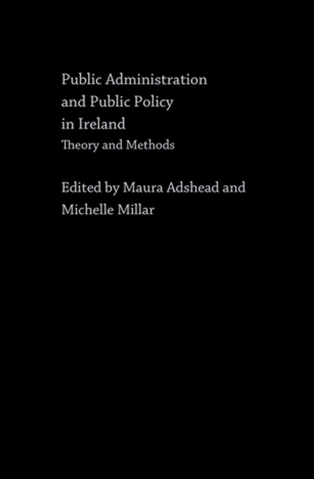 Big bigCover of Public Administration and Public Policy in Ireland