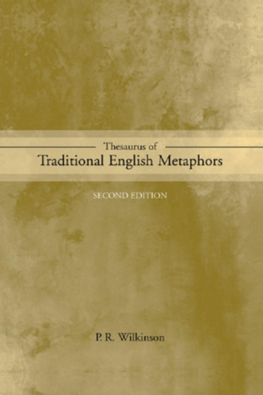 Big bigCover of Thesaurus of Traditional English Metaphors