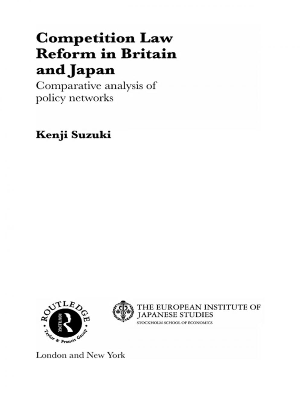 Big bigCover of Competition Law Reform in Britain and Japan