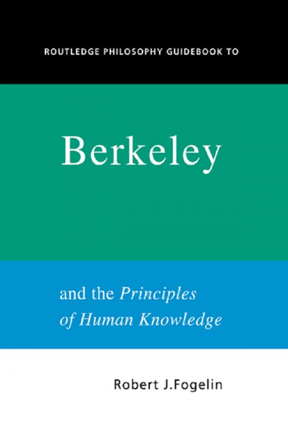 Big bigCover of Routledge Philosophy GuideBook to Berkeley and the Principles of Human Knowledge