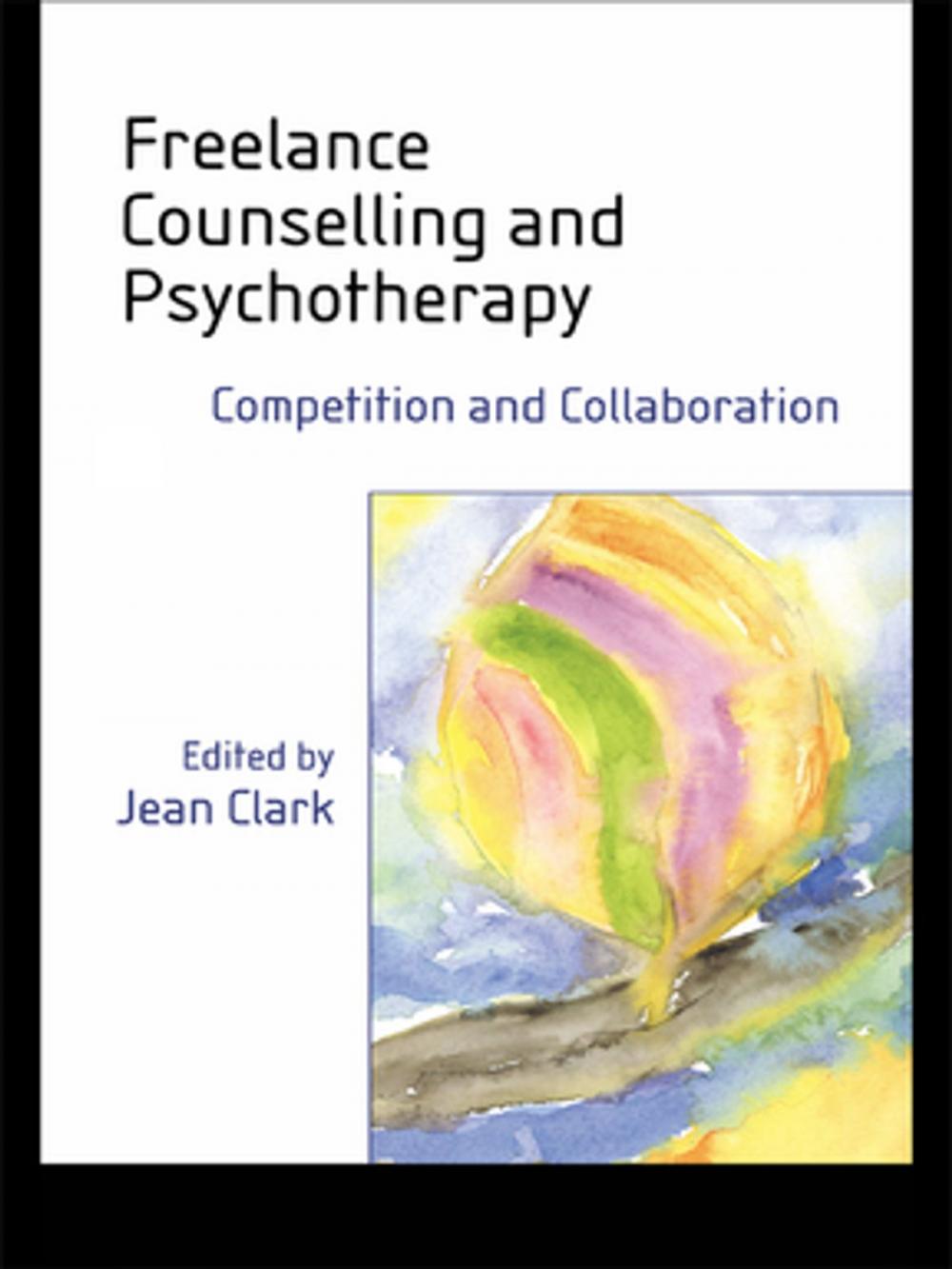 Big bigCover of Freelance Counselling and Psychotherapy