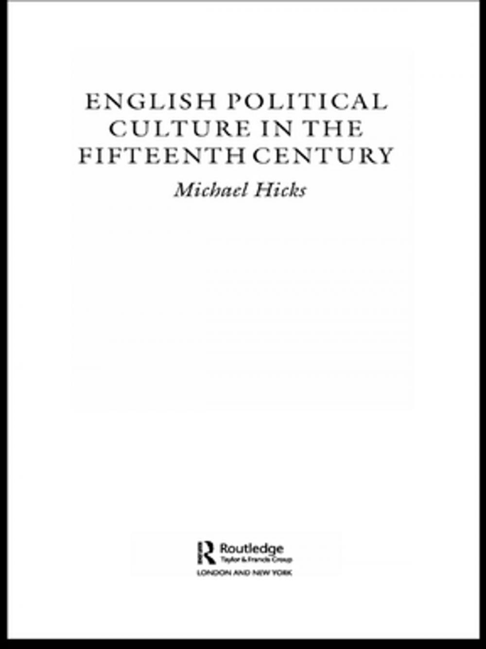 Big bigCover of English Political Culture in the Fifteenth Century