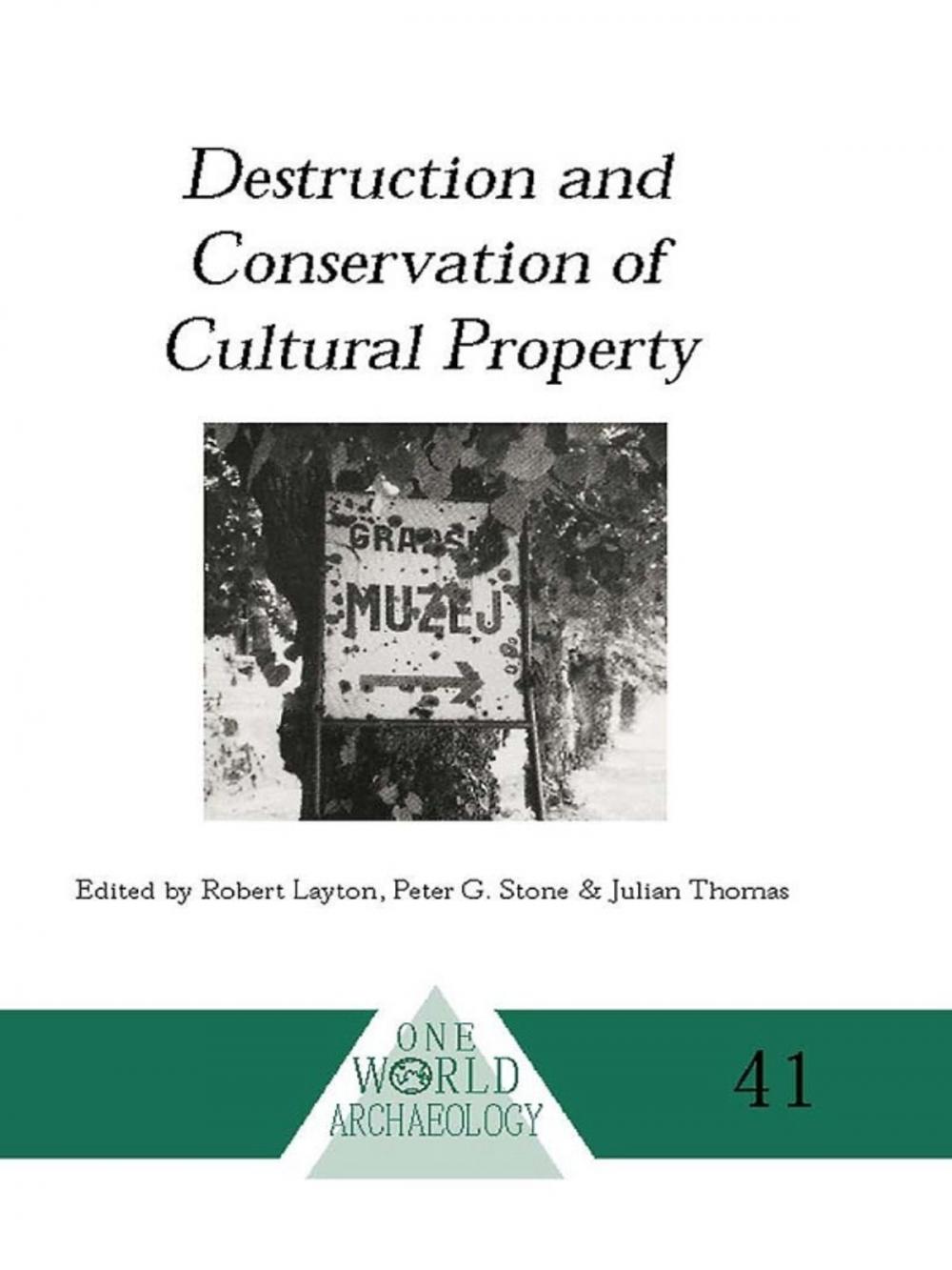 Big bigCover of Destruction and Conservation of Cultural Property