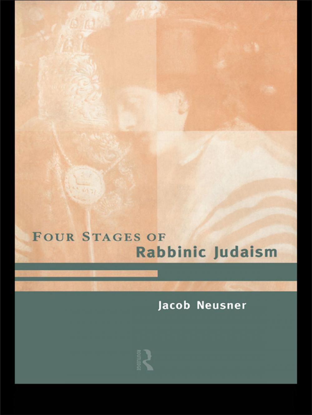 Big bigCover of The Four Stages of Rabbinic Judaism