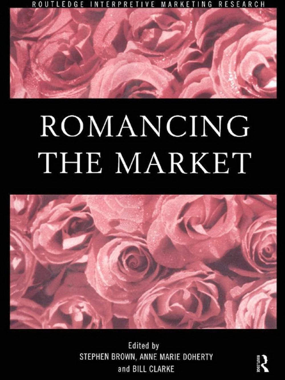 Big bigCover of Romancing the Market