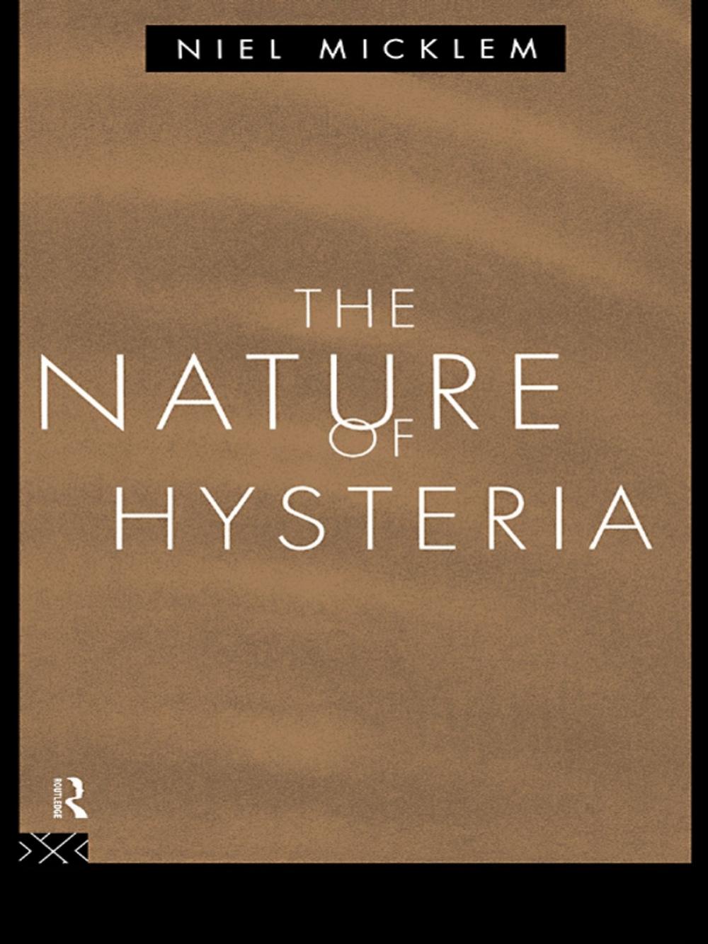 Big bigCover of The Nature of Hysteria