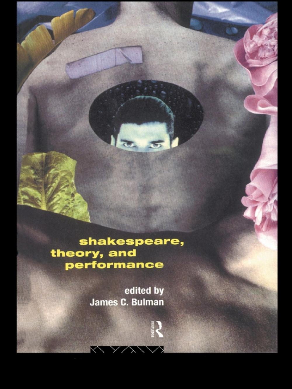 Big bigCover of Shakespeare, Theory and Performance