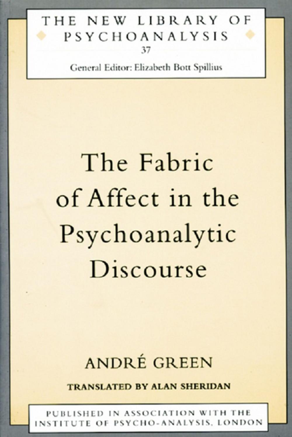 Big bigCover of The Fabric of Affect in the Psychoanalytic Discourse