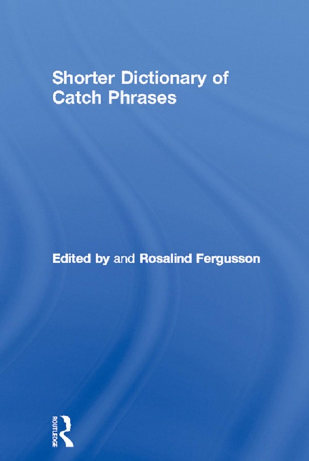 Big bigCover of Shorter Dictionary of Catch Phrases