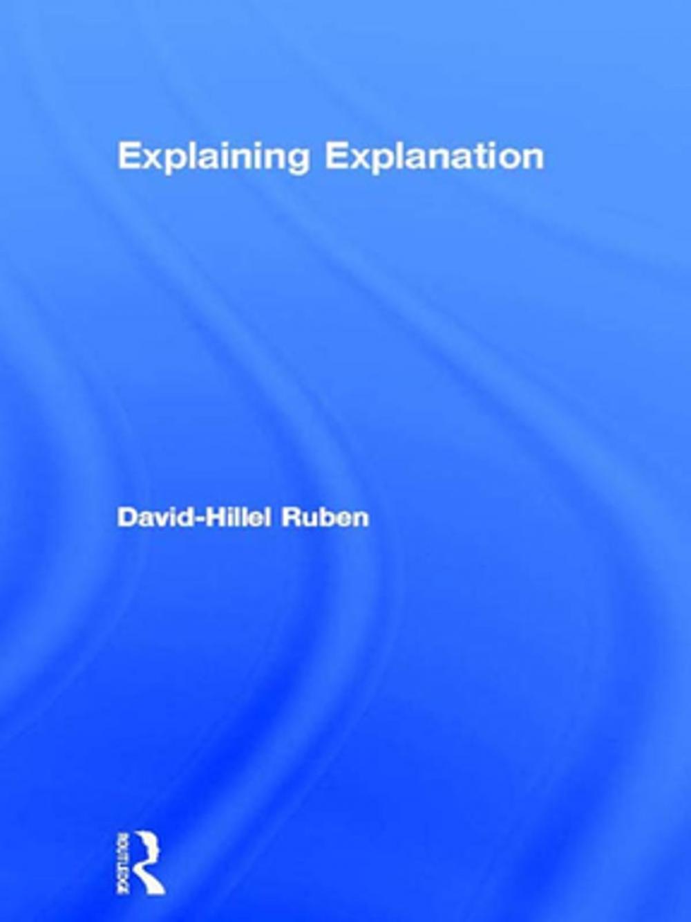 Big bigCover of Explaining Explanation