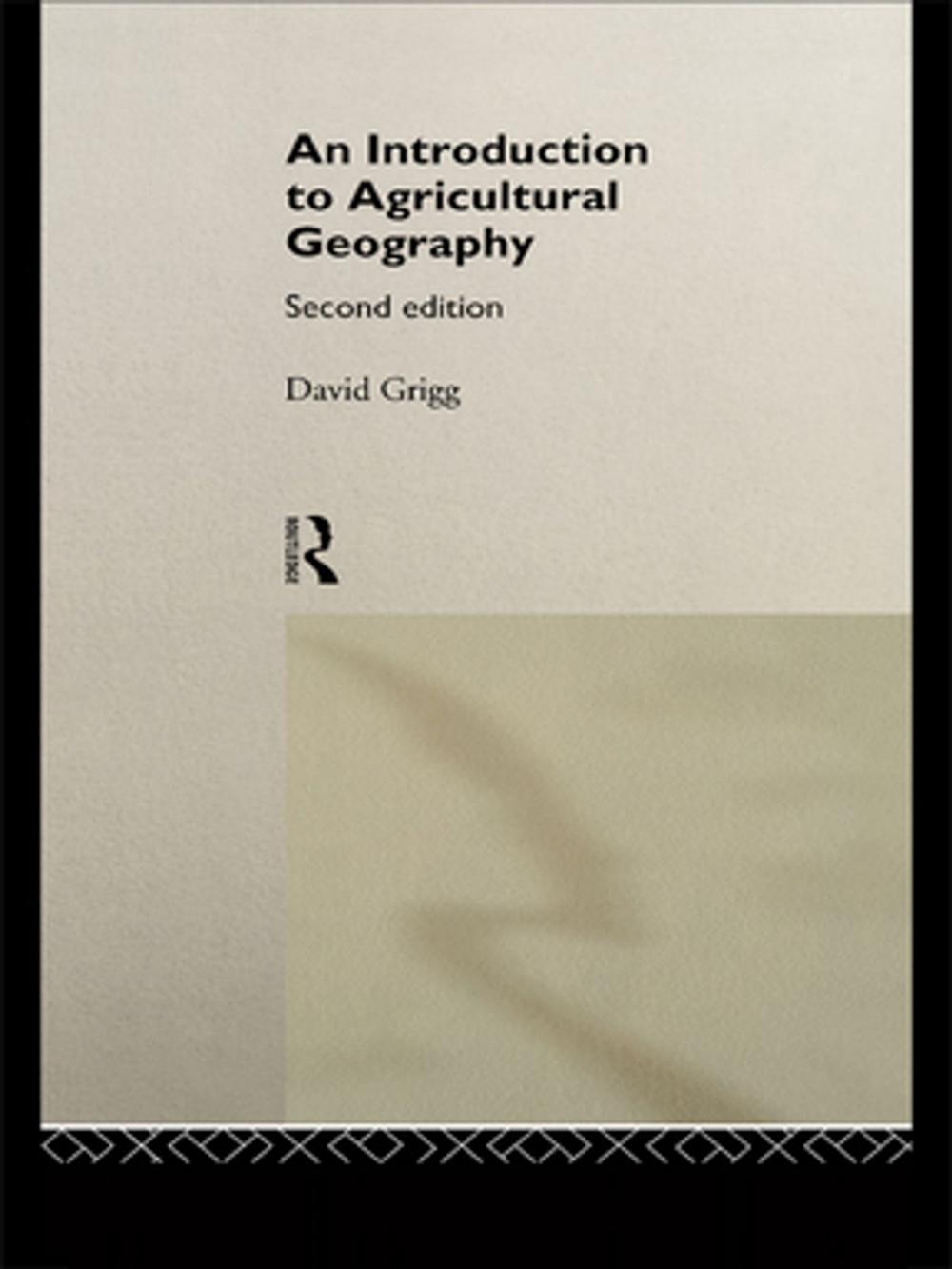 Big bigCover of An Introduction to Agricultural Geography