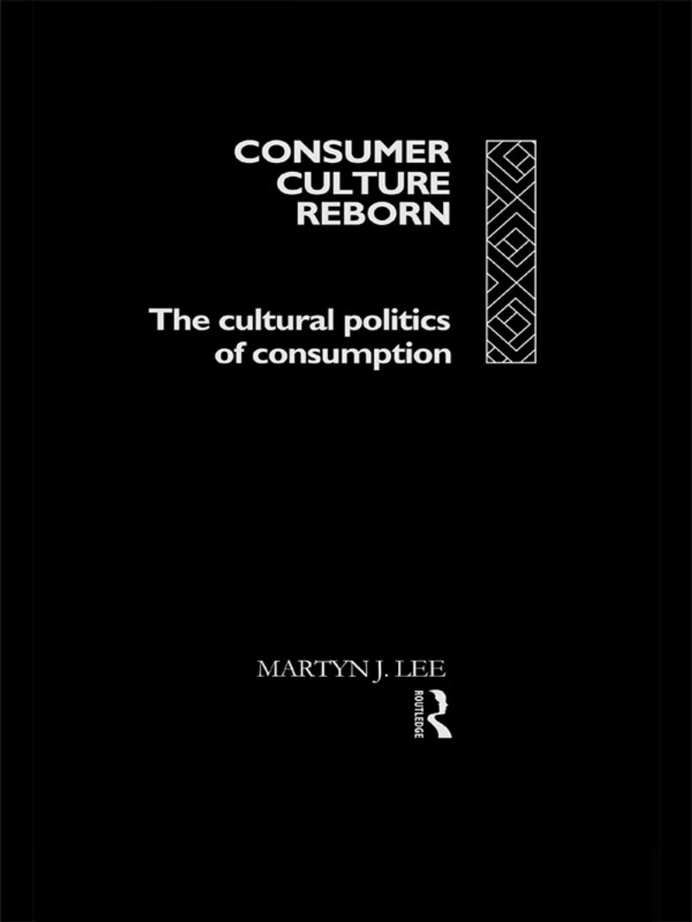 Big bigCover of Consumer Culture Reborn