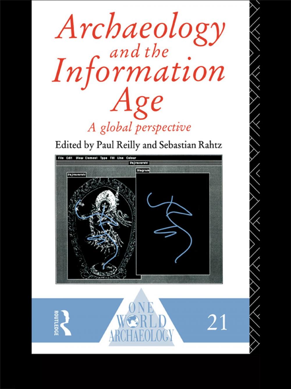 Big bigCover of Archaeology and the Information Age